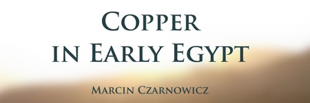 Copper in Early Egypt